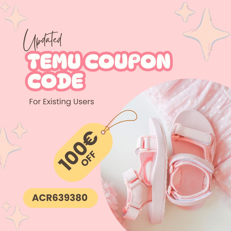 [Updated] Temu Coupon Code 100€ Off [acr639380] For Existing Users (800 x 800 px) (2).jpg