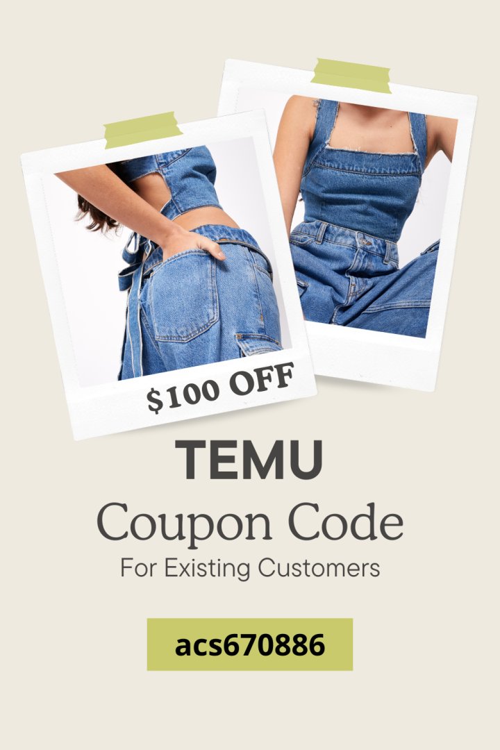 Temu Coupon Code $100 OFF → [acs670886] for Existing Customers  (1000 x 1500 px).jpg